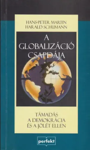 A globalizáció csapdája - Martin, H.-P.-Schumann, H. Ajánlat