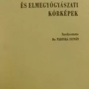 Öregkori ideg- és elmegyógyászati kórképek - Dr. Tariska István (szerk.) Ajánlat