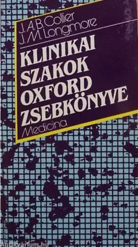 Klinikai Szakok Oxford Zsebkönyve - Collier-Longmore Szuper akció