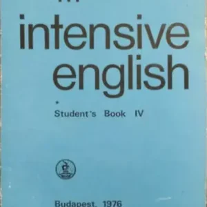 Bestseller TIT Intensive English - Student's Book IV - Inkei; Kádárné; Lengyel; Nádasdy; Nemes