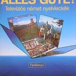 Alles gute! (Televíziós német nyelvleckék) - Baltzer, Ralf A.-Strauss, Dieter Bestseller