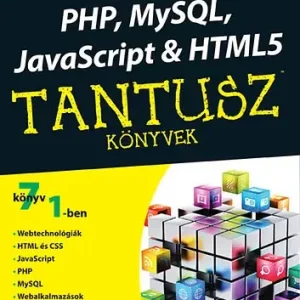 PHP, MySQL, JavaScript & HTML5 - Steven Suehring; Janet Valade Expressz szállítás