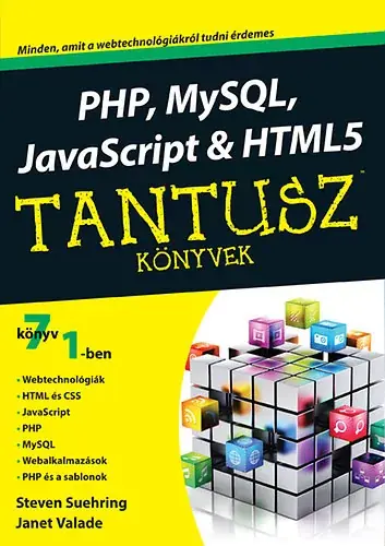 PHP, MySQL, JavaScript & HTML5 - Steven Suehring; Janet Valade Expressz szállítás