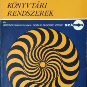 Nézd meg most Interaktív könyvtári rendszerek - Nagy Elek - Szőnyi Katalin