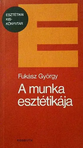 A munka esztétikája - Fukász György Gyors kiszállítás