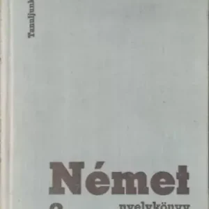 Vedd meg most Német nyelvkönyv 2. - (Tanuljunk nyelveket!) - Dr. Siptár Ernő