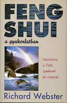 Feng shui a gyakorlatban - Richard Webster Kiárusítás