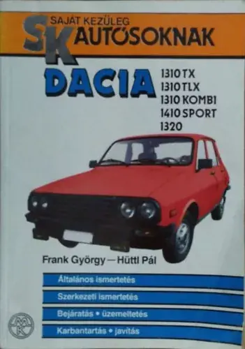 Dacia (Saját kezűleg autósoknak) - Frank György-Hüttl Pál Expressz szállítás