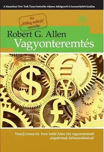 Utolsó esély Vagyonteremtés - Robert G. Allen