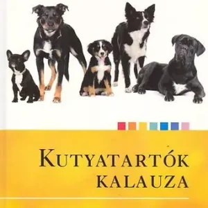 Olcsóbb Kutyatartók kalauza -