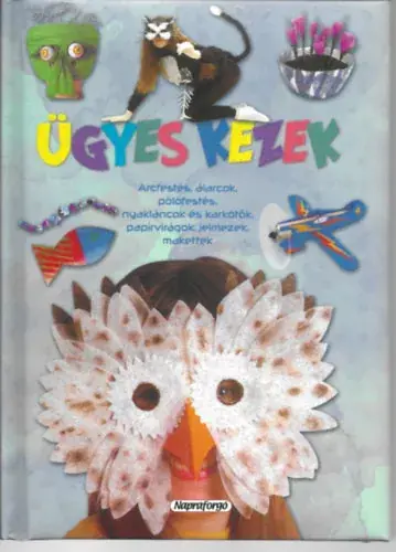 Ügyes kezek - Arcfestés, álarcok, pólófestés, nyakláncok és karkötők, papírvirágok, jelmezek, makettek - Árengedmény