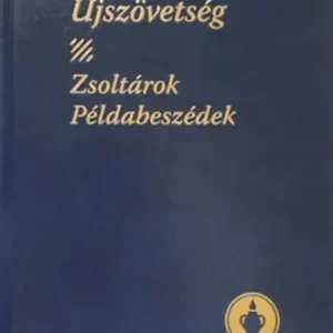 Újszövetség - Zsoltárok, Példabeszédek - Legkelendőbb