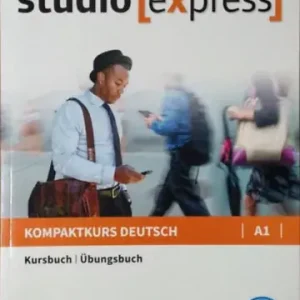 Utolsó esély studio [express] - A1 - Kompaktkurs Deutsch - Kurs- und Übungsbuch - Hermann Funk - Christina Kuhn