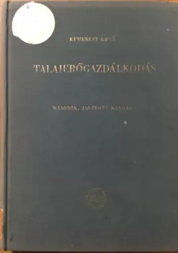Ne maradj le Talajerőgazdálkodás - Kemenesy Ernő