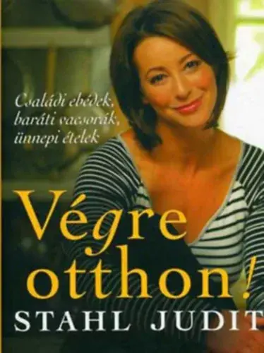 Ne maradj le Végre otthon! - Stahl Judit