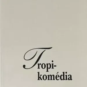 Tropi-komédia - Vercors Különleges ajánlat