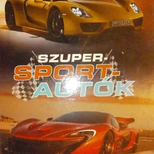 Szuper-sportautók - Szőke Csaba Utolsó esély