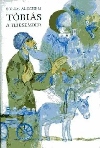 Tóbiás a tejesember - Sólem Áléchem Szuper akció
