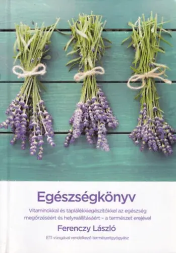 Egészségkönyv - Ferenczy László Korlátozott ajánlat