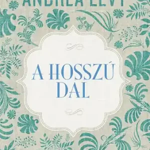 A hosszú dal - Andrea Levy Biztonságos fizetés