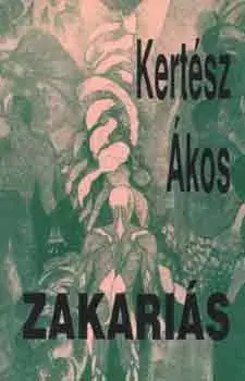 Zakariás - Kertész Ákos Legjobb ár