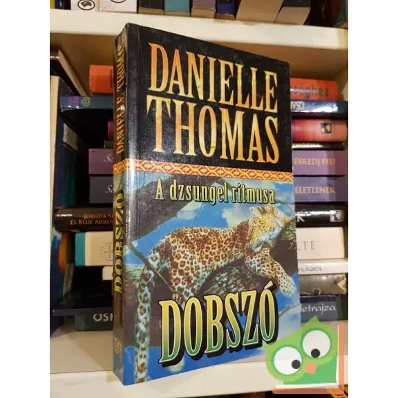 Danielle Thomas: Dobszó – A dzsungel ritmusa Azonnali szállítás