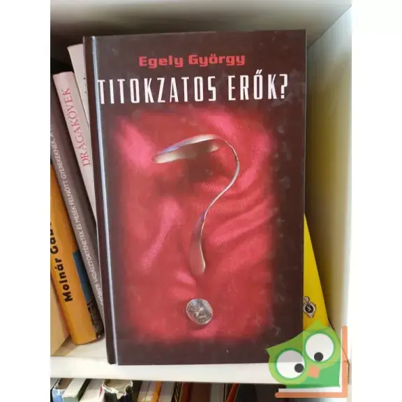 Exkluzív ajánlat Egely György: Titokzatos erők?