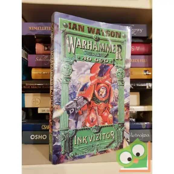 Árcsökkenés Ian Watson: Inkvizítor (Warhammer 40,000: Inkvizítor-trilógia 1.)