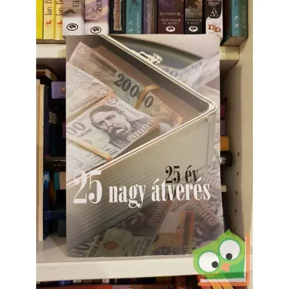 Árcsökkenés Szakonyi Péter: 25 év, 25 nagy átverés