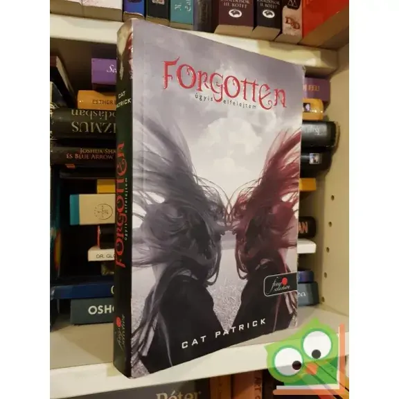 Cat Patrick: Forgotten – Úgyis elfelejtem Vedd meg online