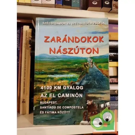 Szécsi Gábor, Szécsi-Tóth Zsófia: Zarándokok nászúton Népszerű