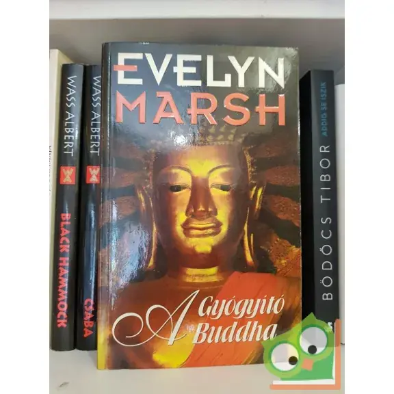 Evelyn Marsh: A gyógyÍtó buddha Alacsony ár