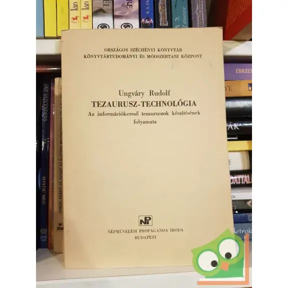 Vásárlói kedvenc Ungváry Rudolf: Tezaurusz- Technológia (dedikált)