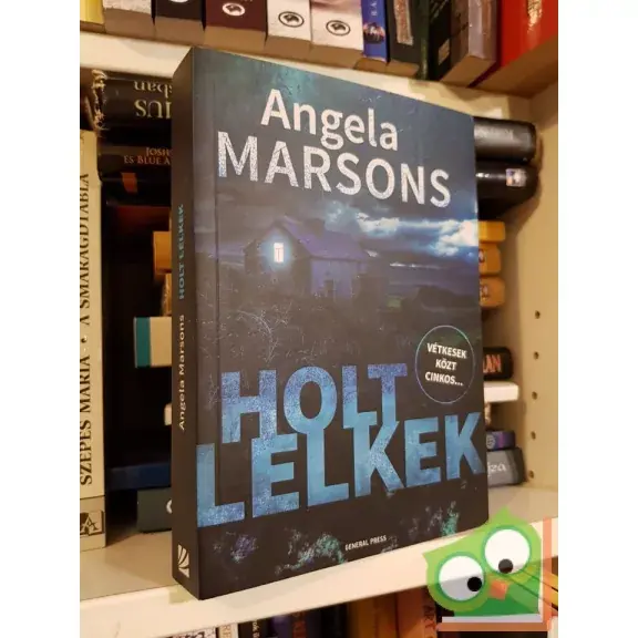 Angela Marsons: Holt lelkek (Kim Stone 6.) Csak ma