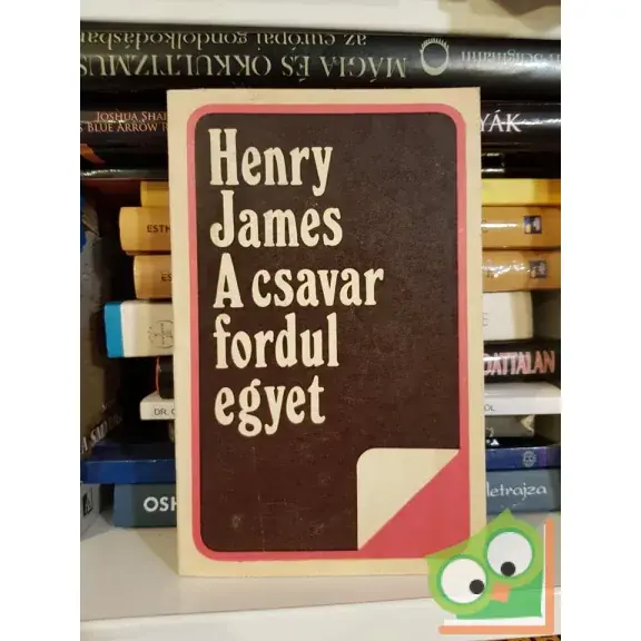 Végkiárusítás Henry James: A csavar fordul egyet