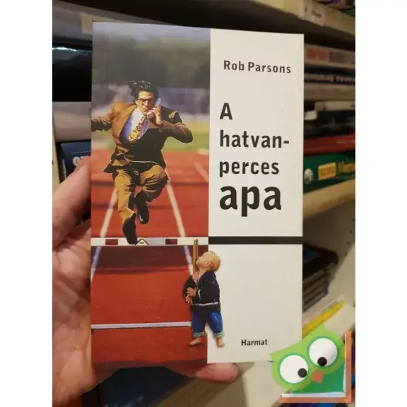 Rob Parsons: A hatvanperces apa Biztonságos vásárlás