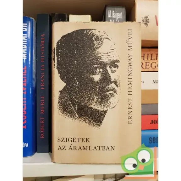 Vásárlói kedvenc Ernest Hemingway: Szigetek az áramlatban