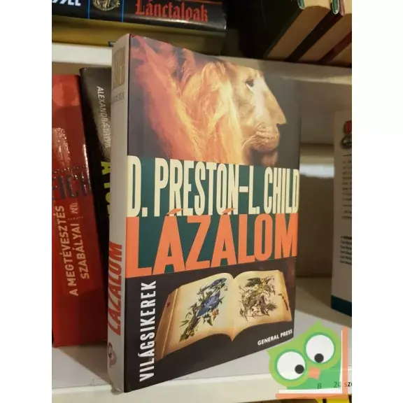 Douglas Preston, Lincoln Child: Lázálom (Pendergast 10.) (Világsikerek) Utolsó esély