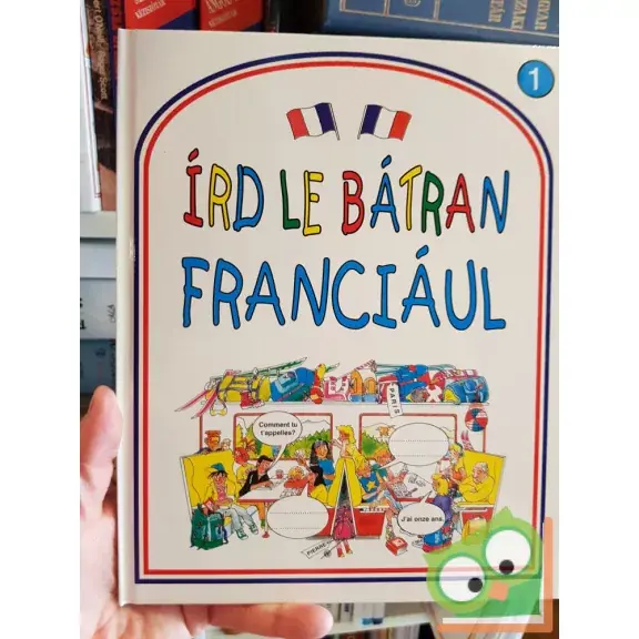Akció Rachel Bladon: Írd le bátran franciául 1.