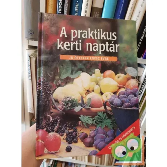 A praktikus kerti naptár - jó ötletek egész évre Outlet
