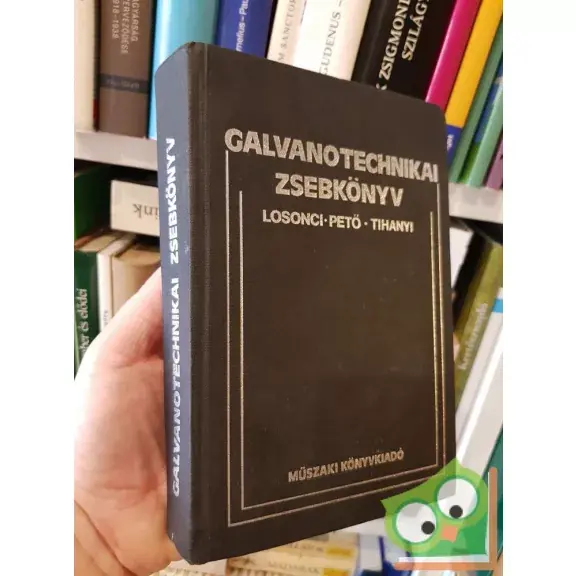 Losonci, Pető, Tihanyi: Galvanotechnikai zsebkönyv Kedvezmény