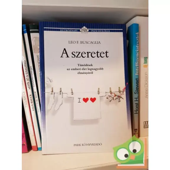 Újdonság Leo F. Buscaglia: A szeretet