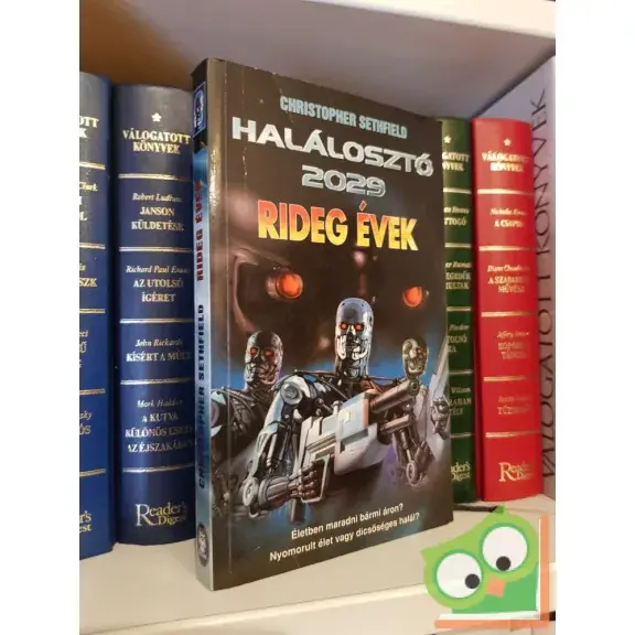 Christopher Sethfield: Rideg évek (Halálosztó 2029 1) Expressz kézbesítés