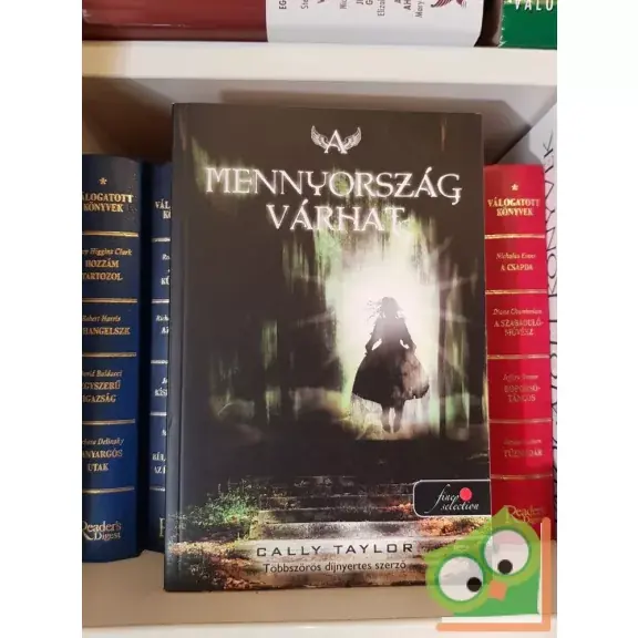 Cally Taylor: Mennyország várhat Kedvezmény