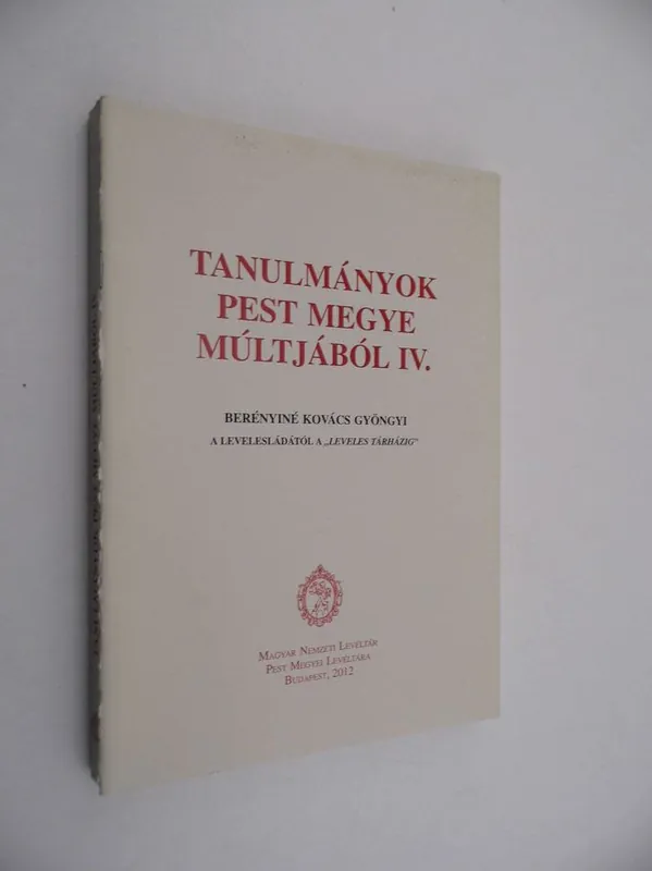 Outlet Tanulmányok Pest megye múltjából IV.
