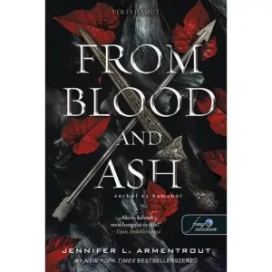 Vérből és hamuból-From Blood and Ash [Vér és hamu sorozat 1. könyv] Gyors szállítás
