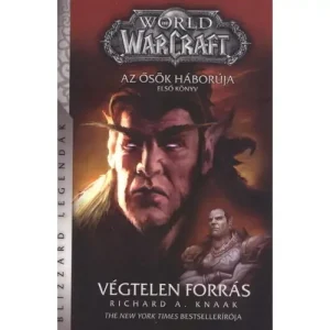 Végtelen Forrás [World of Warcraft Ősök háborúja trilógia 1. könyv] Szezonális akció