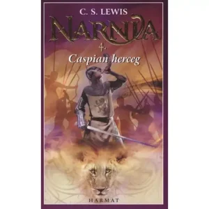 Caspian herceg [4. Narnia krónikái könyv, C. S. Lewis] Utolsó esély