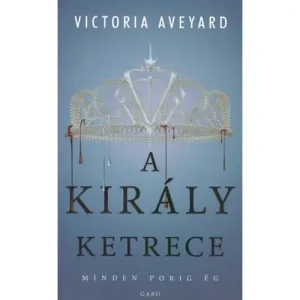 A király ketrece [Vörös királynő sorozat 3. könyv, Victoria Aveyard] Utolsó esély