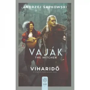 Viharidő [Vaják/Witcher 8. könyv, Andrzej Sapkowski] Biztonságos vásárlás